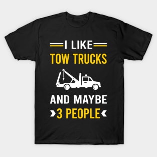 3 People Tow Truck Trucks T-Shirt